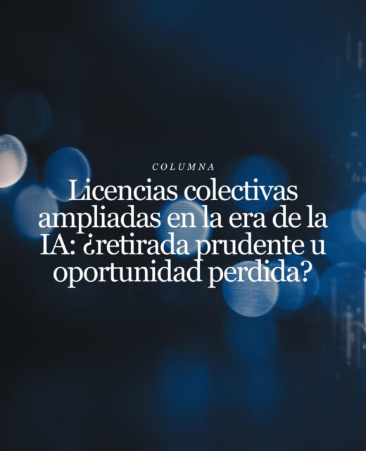 Las licencias colectivas ampliadas (LCA) vuelven al centro del debate jurídico en el contexto de la IA y el uso masivo de contenidos protegidos para el entrenamiento de modelos.

La figura busca soluciones equilibradas pero su desarrollo plantea preguntas sobre la representatividad, seguridad jurídica y adecuación al entorno digital.

En la tribuna publicada en @cincodias_ , @lauravillarragaa , Of Counsel de Kepler—Karst, analiza si la retirada del Real Decreto que pretendía regular las LCA es una decisión prudente del Gobierno o si, por el contrario, fue una oportunidad perdida para España.